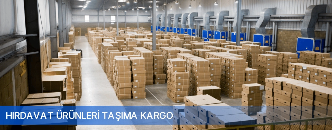 Hirdavat Urunleri Tasima Kargo